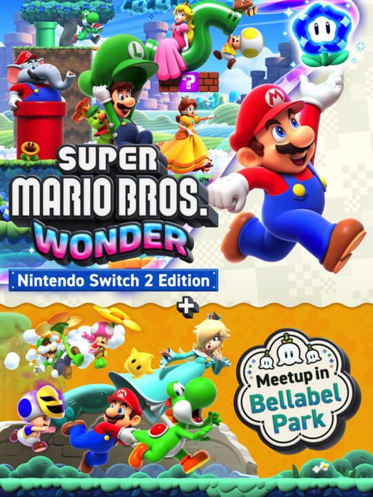 Super Mario Bros. Wonder: Nintendo Switch 2 Edition + Meetup in Bellabel Park cover