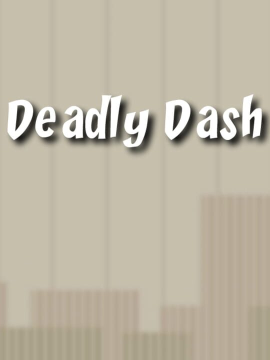 Deadly Dash cover art