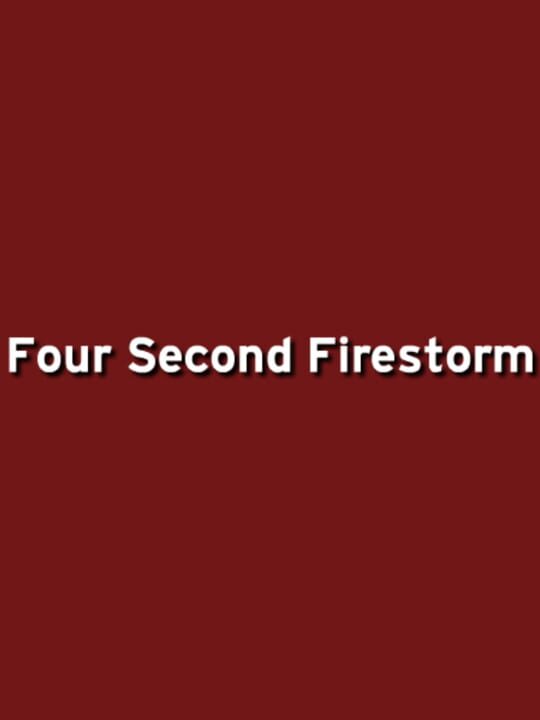Four Second Firestorm cover art