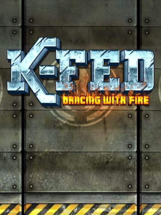 K-FED: Dancing with Fire cover art