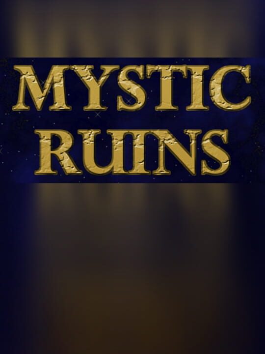 Mystic Ruins cover art