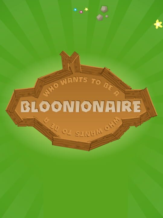 Who Wants to Be a Bloonionaire? cover art