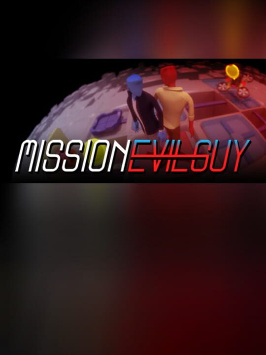 Mission Evilguy cover art