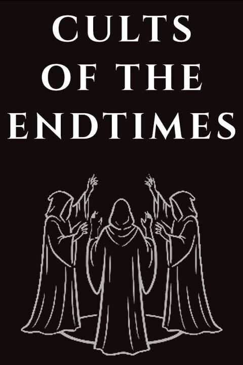Cults of the Endtimes cover art