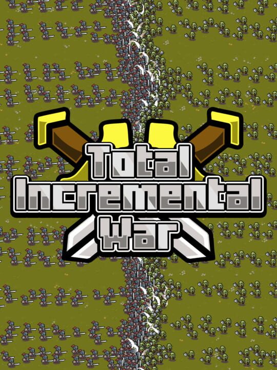 Total Incremental War cover image
