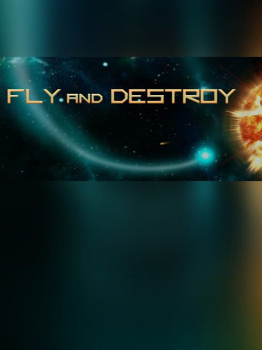 Fly and Destroy cover