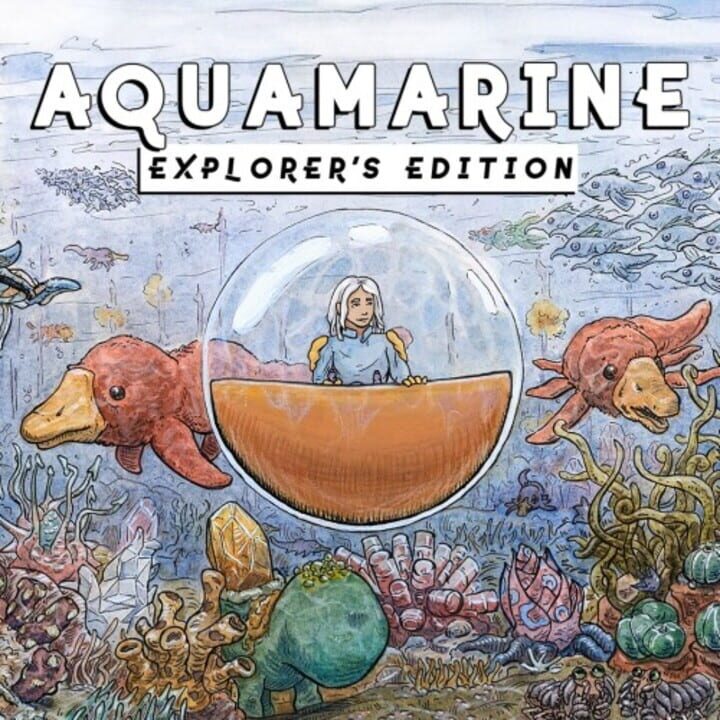 Aquamarine: Explorer's Edition cover