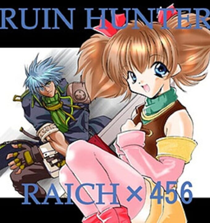 Ruin Hunter Raichi cover art