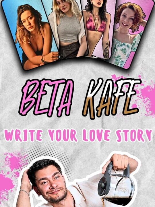 Beta Kafe: Write Your Love Story