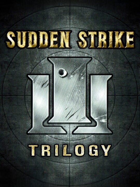 Sudden Strike Trilogy