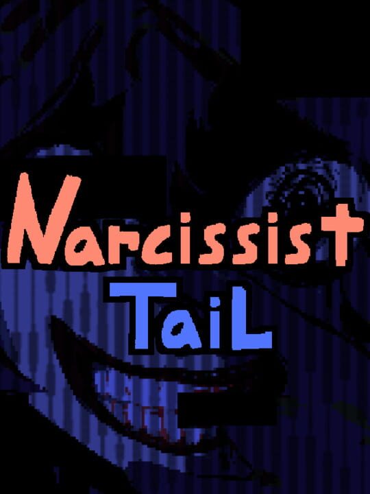 Narcissist Tail