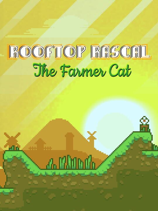 Rooftop Rascal: The Farmer Cat cover image