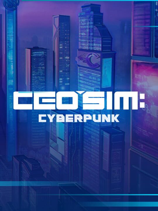 CEO Sim: Cyberpunk cover