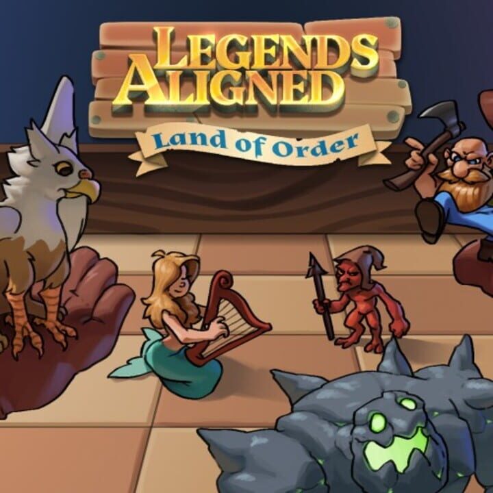 Legends Aligned: Land of Order cover image