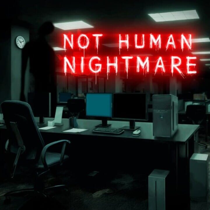 Not Human Nightmare cover image