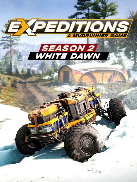 Expeditions: A MudRunner Game - Season 2: White Dawn cover
