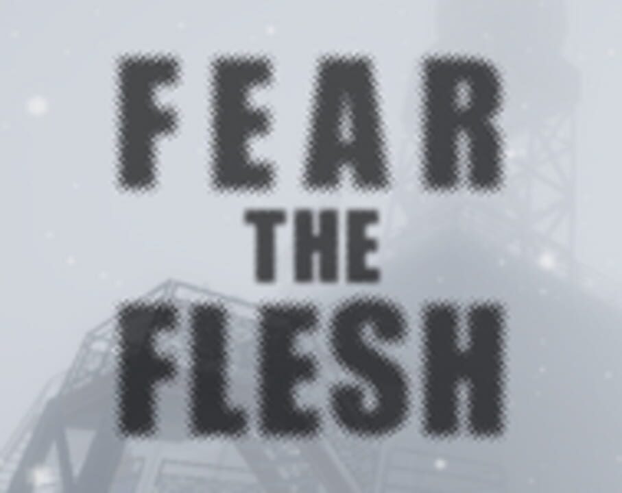Fear the Flesh cover art