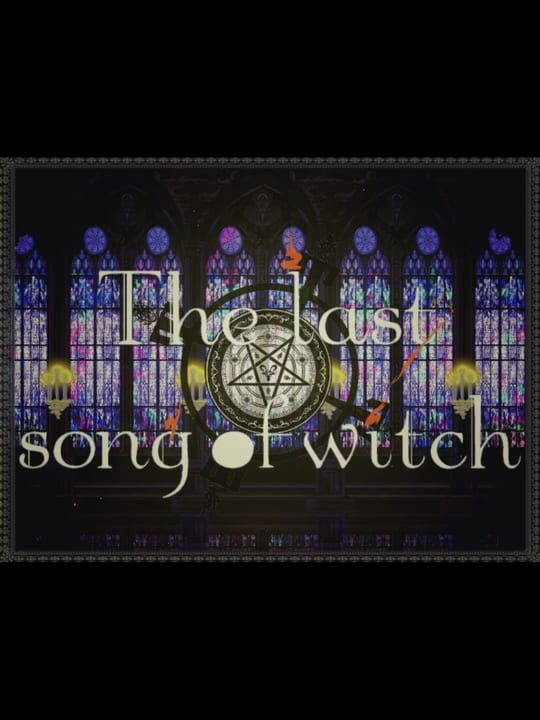The Last Song of Witch cover art