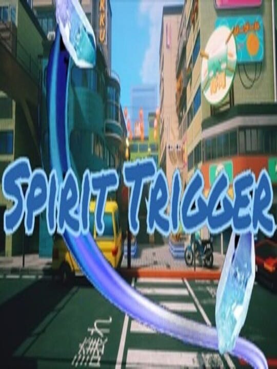 Spirit Trigger cover art