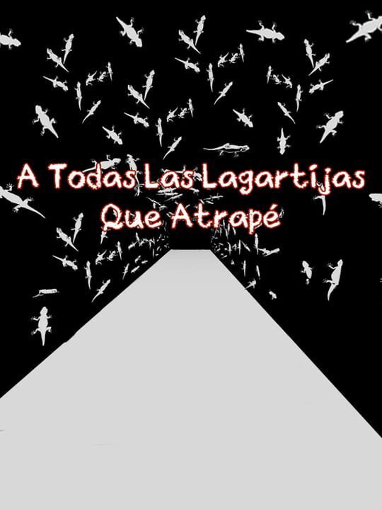 A Todas Las Lagartijas Que Atrapé cover art
