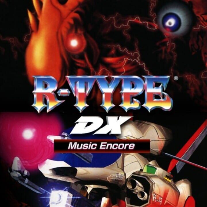 R-Type DX: Music Encore cover image