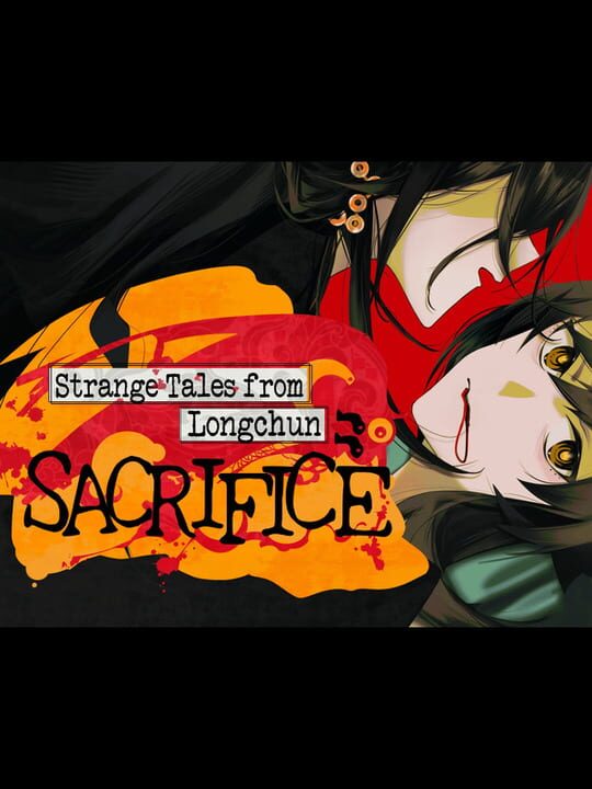 Strange Tales from Longchun: Sacrifice cover art