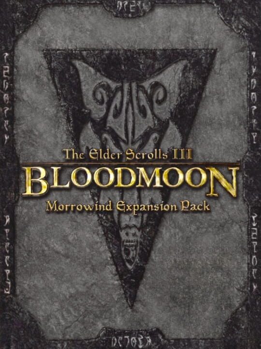 The Elder Scrolls III: Bloodmoon