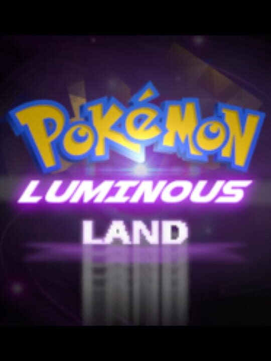 Pokemon Luminous Lands