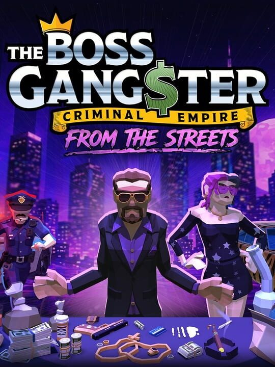 The Boss Gangster: Criminal Empire - From the Streets cover art