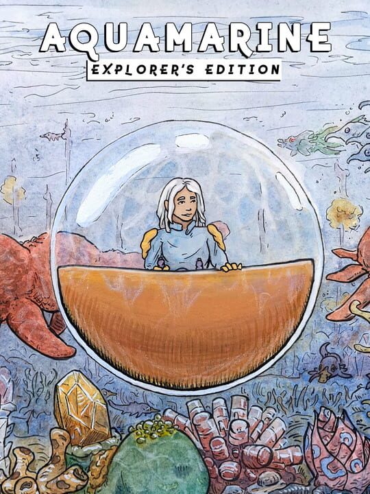 Aquamarine: Explorer's Edition cover