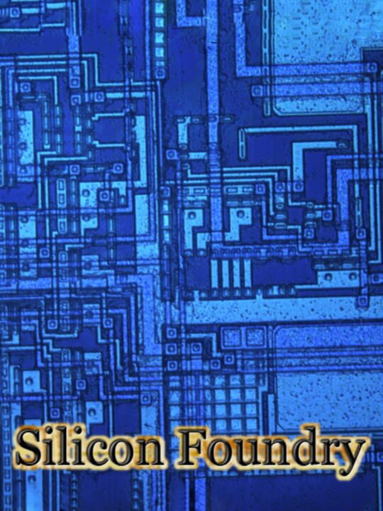Silicon Foundry cover art