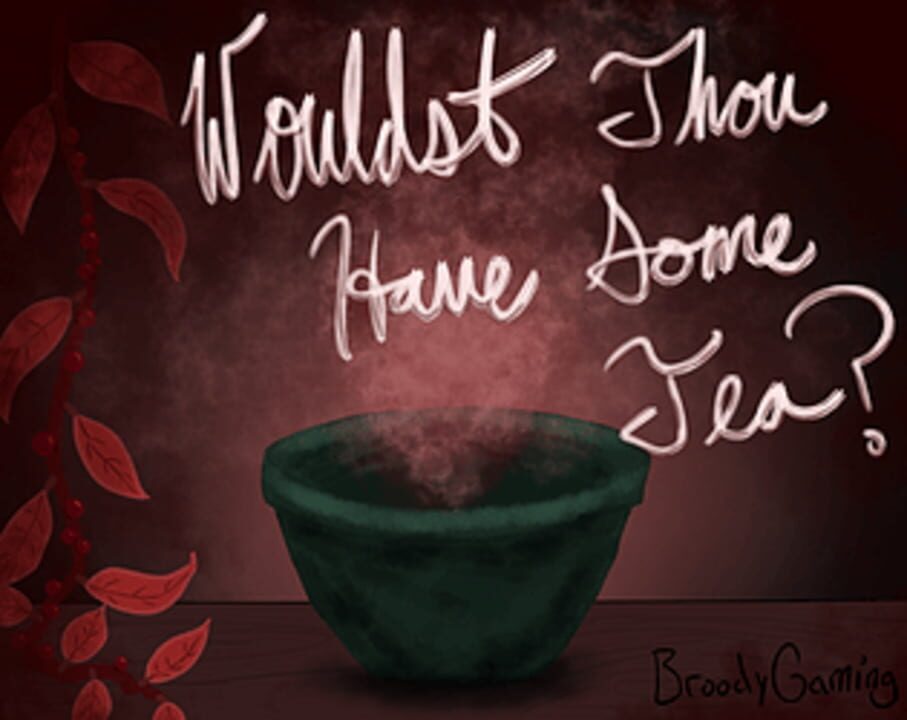 Wouldst Thou Have Some Tea? cover image