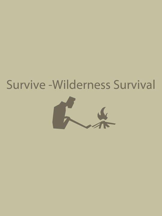 Survive - Wilderness Survival cover art