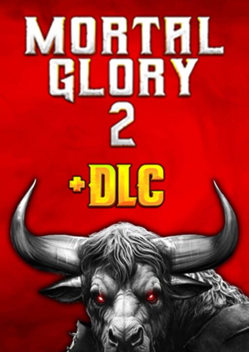 Mortal Glory 2 + DLC cover