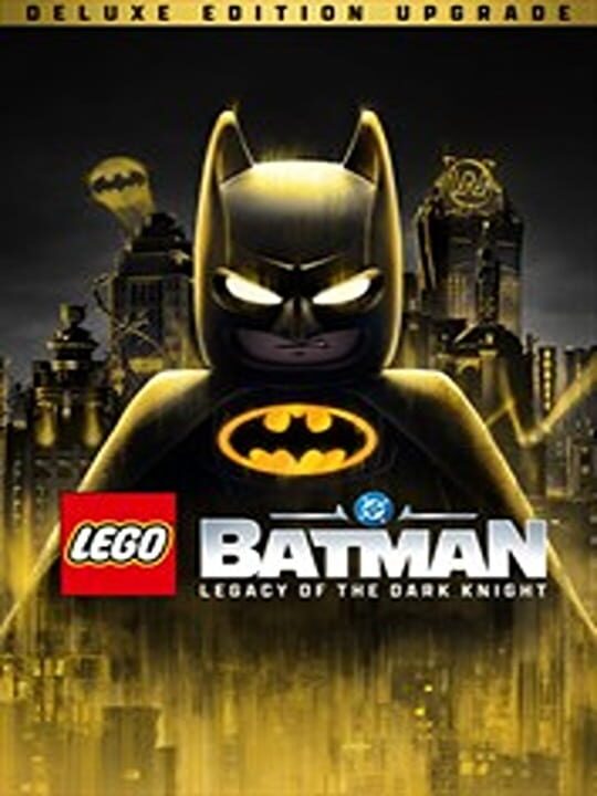 Lego Batman: Legacy of the Dark Knight - Deluxe Edition Upgrade