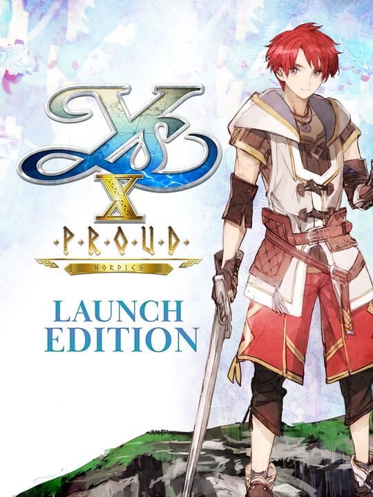 Ys X: Proud Nordics: Launch Edition cover art