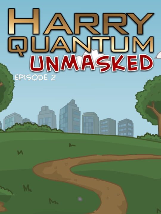 Harry Quantum Episode 2: Unmasked cover art