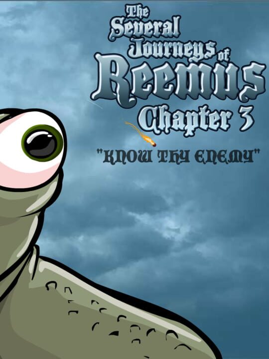 The Several Journeys of Reemus Chapter 3: Know Thy Enemy cover art
