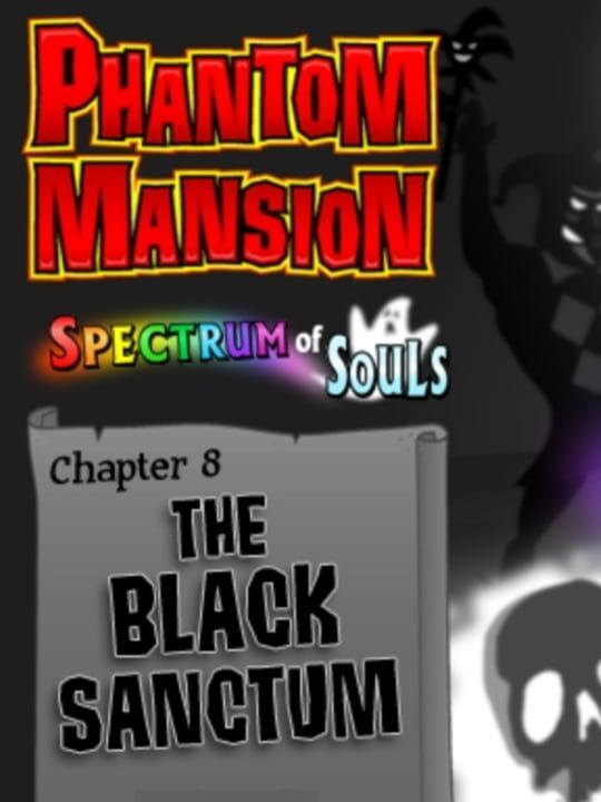 Phantom Mansion Chapter 8: The Black Sanctum cover art