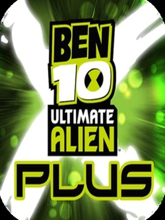 Ben 10 Ultimate Alien: Xenodrome Plus cover art