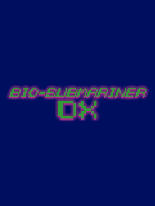Bio-Submariner DX
