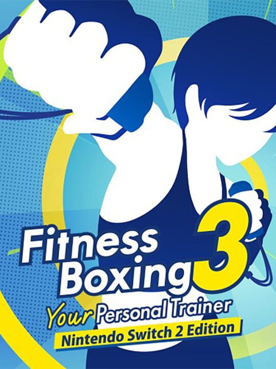 Fitness Boxing 3: Your Personal Trainer - Nintendo Switch 2 Edition cover