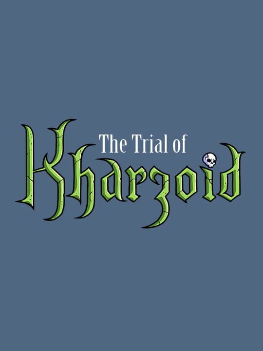 The Trial of Kharzoid cover art