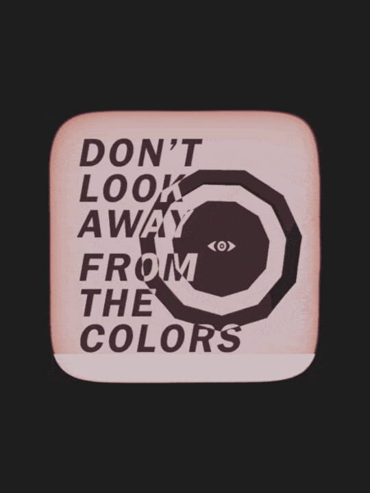 Don't Look Away from the Colors cover art