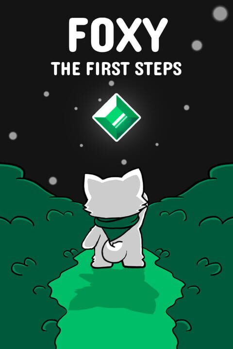 Foxy the First Steps