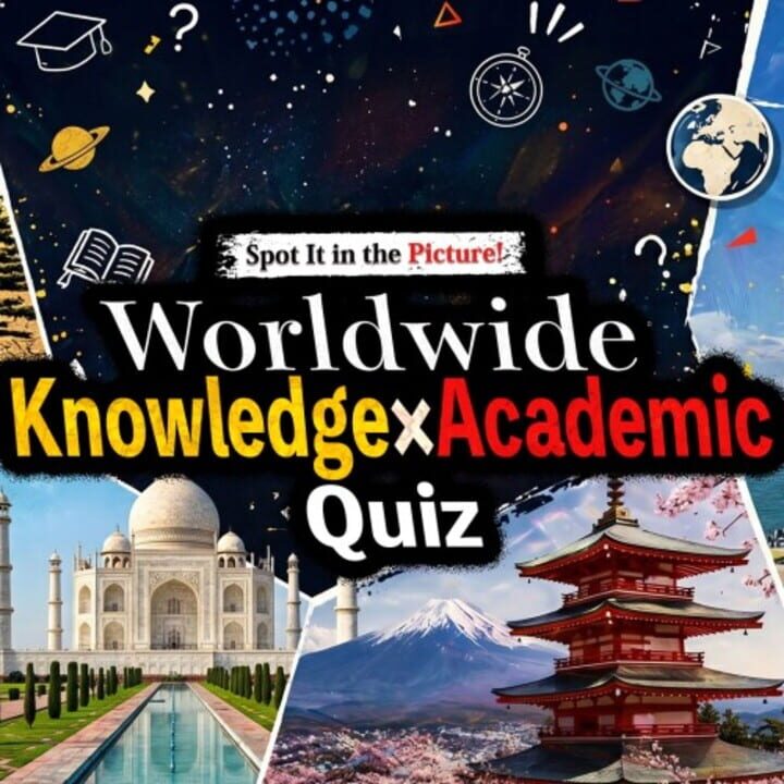 Spot It in the Picture! Worldwide Knowledge x Academic Quiz cover image