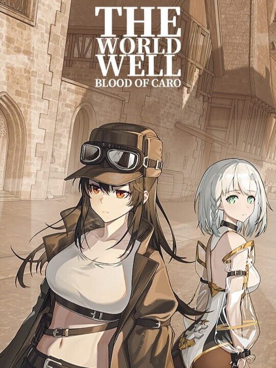 The World Well: Blood of Caro