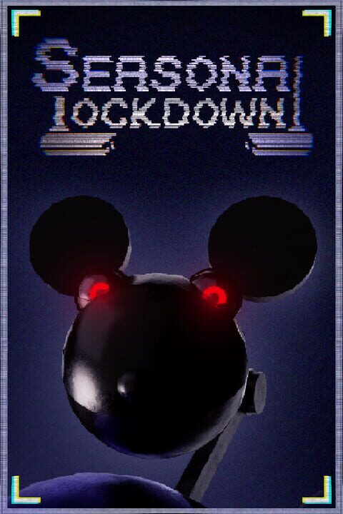 Seasonal Lockdown