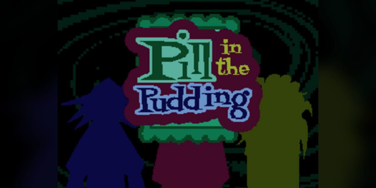 Pill in the Pudding cover art