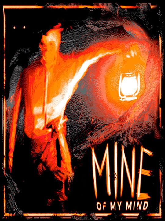 Mine of My Mind cover image